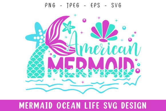 American Mermaid Ocean Life Design Svg for Crafts & Graphics