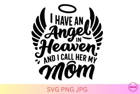 Angel Mom Graphics for Crafts and Branding