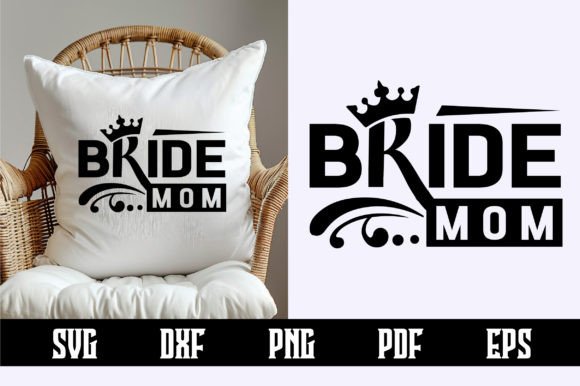 Bride Mom SVG Design: A Designer's Review for Real Projects