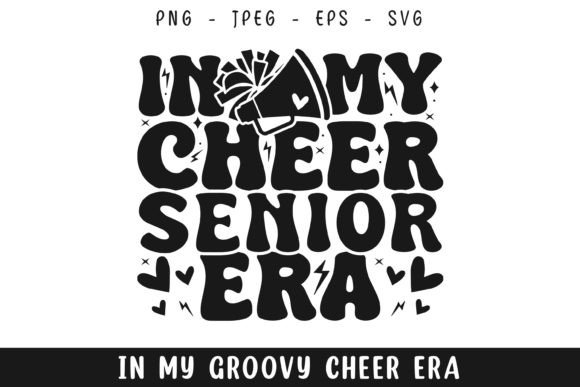 Cheer Senior Era SVG: Retro Graphics for Crafts