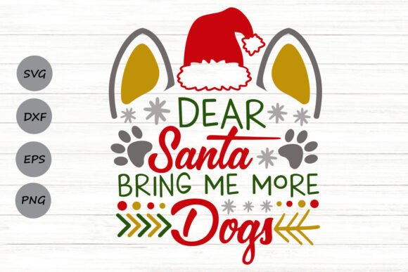 Dear Santa Dogs: Graphics for Crafts & Sales