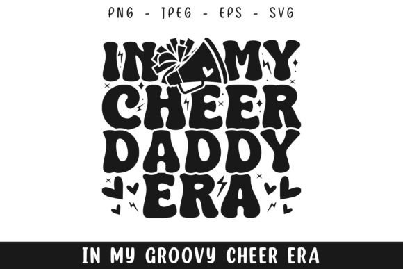 In My Cheer Daddy Era: Retro Graphics for Crafts