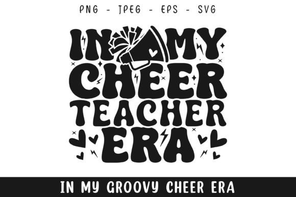 In My Cheer Teacher Era: Retro Graphics for Crafts