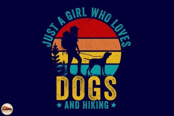 Just a Girl Who Loves Dogs and Hiking: Graphics for Crafts