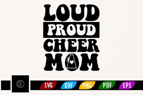 LOUD PROUD CHEER MOM: Graphics for Crafts