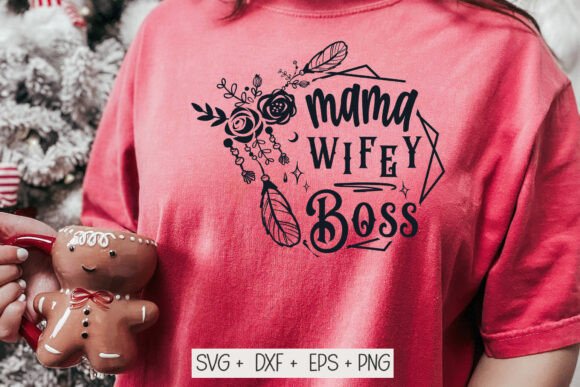 Mama Wifey Boss SVG: Graphics for Crafts & Branding