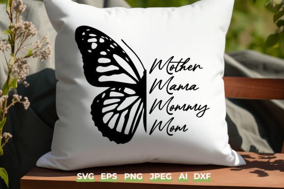 Mother Mama Mommy Mom Butterfly SVG: A Designer's Review