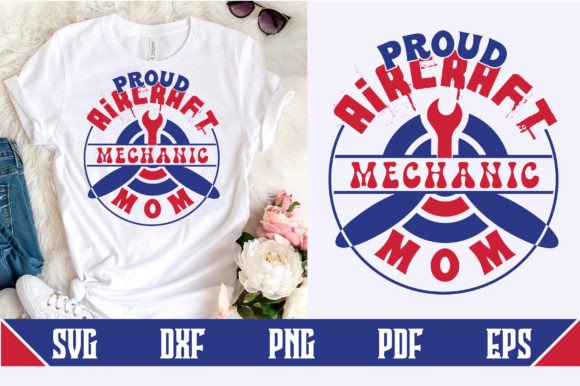 Proud Aircraft Mechanic Mom: Graphics for Crafts